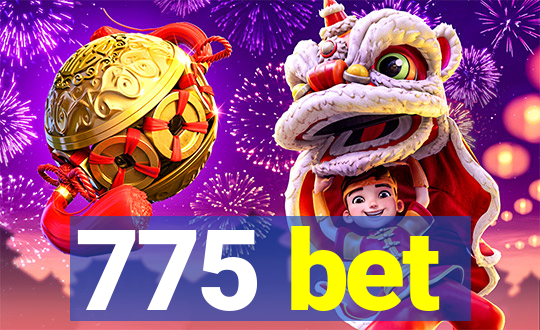 775 bet